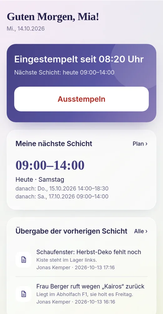 Startseite einer Aushilfe auf dem Handy: Ausstempeln, nächste Schicht, Übergabe der vorherigen Schicht, gerade im Laden