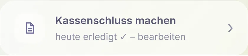Kassenschluss machen: heute erledigt ✓