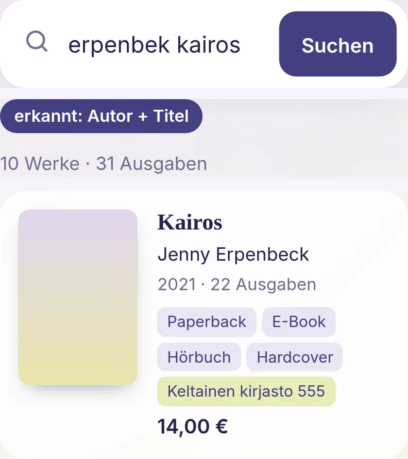 Suche „erpenbek kairos“ mit Tippfehler, erkannt als Autor und Titel, erster Treffer Kairos von Jenny Erpenbeck mit 22 Ausgaben